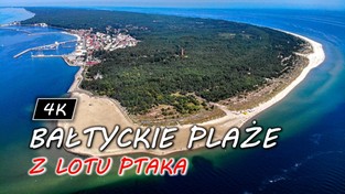 05.06.2020 13:00 Planujecie wakacje nad Bałtykiem? Zobaczcie z lotu ptaka i wybierzcie najpiękniejsze plaże i kurorty