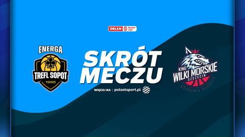 Logo Energa Trefl Sopot obok napisu "SKRÓT MECZU" i logo King Szczecin.