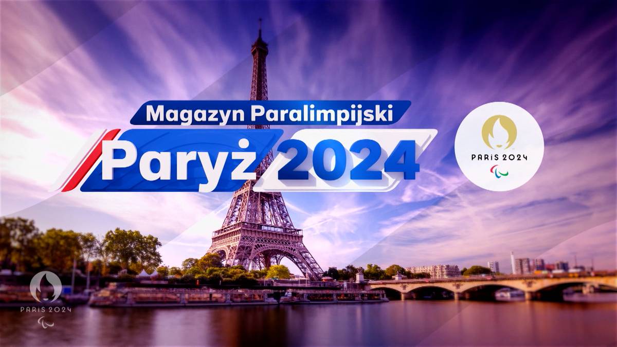 Magazyn Paralimpijski Paryż 2024 - 30.08. Transmisja TV oraz stream online. Gdzie obejrzeć?