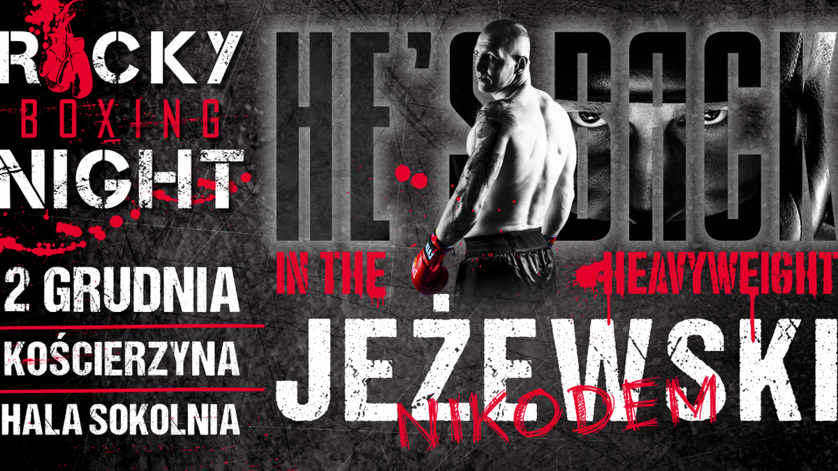 Nikodem Jeżewski w wadze ciężkiej! Rocky Boxing Night wraca do Kościerzyny