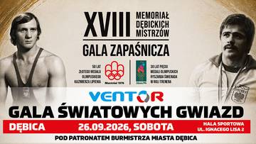 Plakat zapowiadający galę zapaśniczą "XVIII Memoriał Dębickich Mistrz&oacute;w" i "Galę Światowych Gwiazd" w Dębicy, kt&oacute;ra odbędzie się 26 września 2026 roku. Na plakacie widnieją portrety dw&oacute;ch sportowc&oacute;w, logotypy olimpijskie oraz nazwa sponsora 'Ventor'.