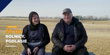 Rolnicy. Podlasie