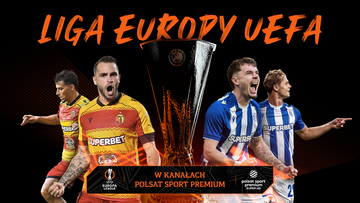 Liga Europy UEFA z meczami Lecha i Jagiellonii w kanałach i streamingu Polsatu