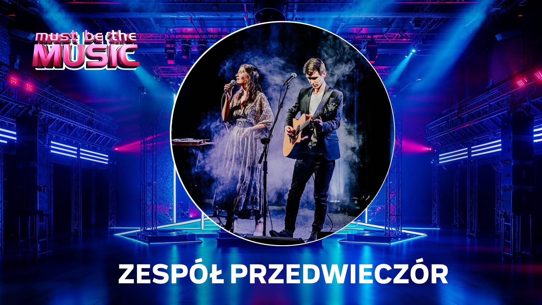 Zespół Przedwieczór w „Must Be The Music” wiosną 2026 roku