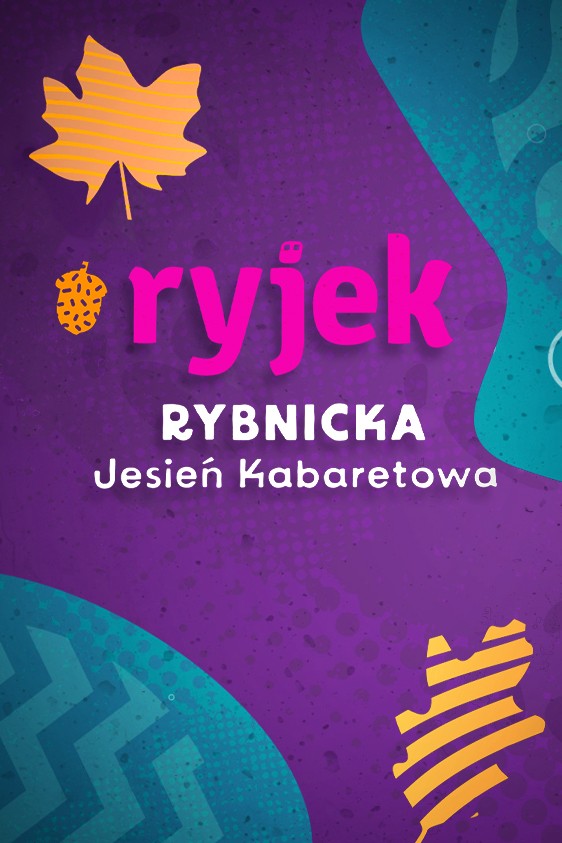2022-11-25 26. Rybnicka Jesień Kabaretowa: Dwa koncerty w Polsacie - Polsat.pl