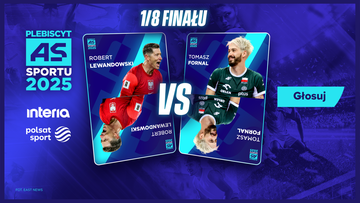 "As Sportu Interii i Polsatu Sport 2025". Robert Lewandowski kontra Tomasz Fornal. Oddaj swój głos