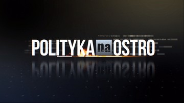 Bezpartyjni samorządowcy - nowy gracz na scenie politycznej. "Polityka na Ostro" od 20:00