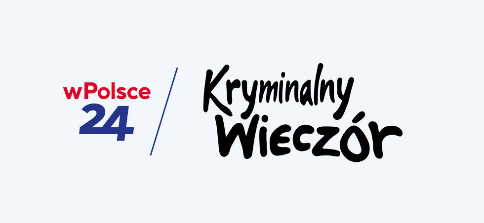 Kryminalny Wieczór wPolsce24