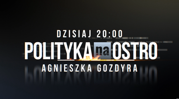 "Polityka na Ostro": Apel, Augustyn, Cymański, Pudłowski