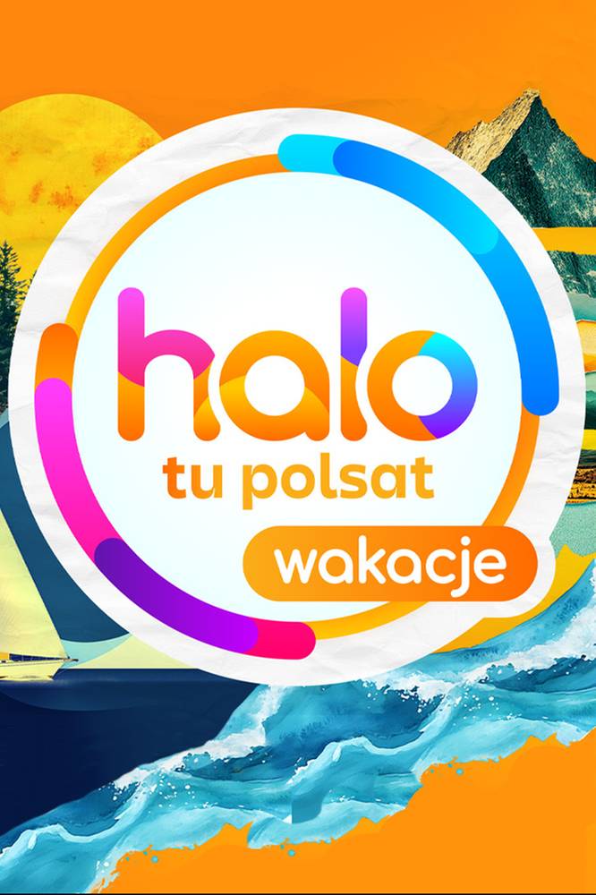 2026-06-11 „halo tu polsat wakacje”: Dwa studia, osiem weekendów i...