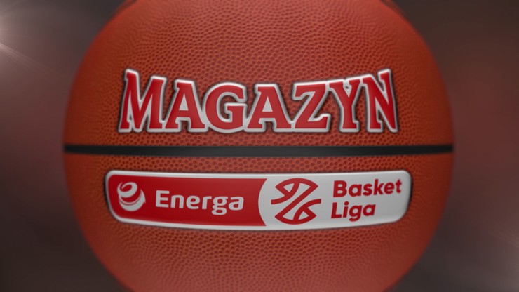 Magazyn Energa Basket Ligi: Lublin jak Lublana