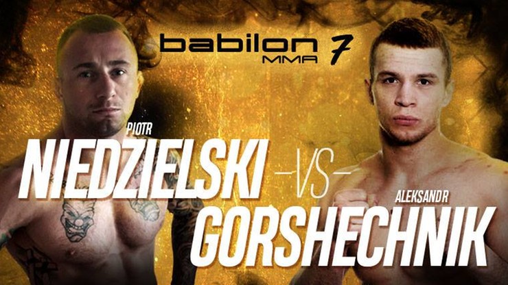 Babilon MMA 7: Niedzielski - Gorshechnik w karcie walk