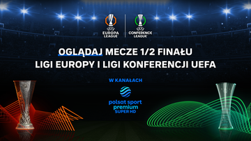 Kanały Polsat Sport Premium pokażą półfinały Ligi Europy i Ligi Konferencji UEFA