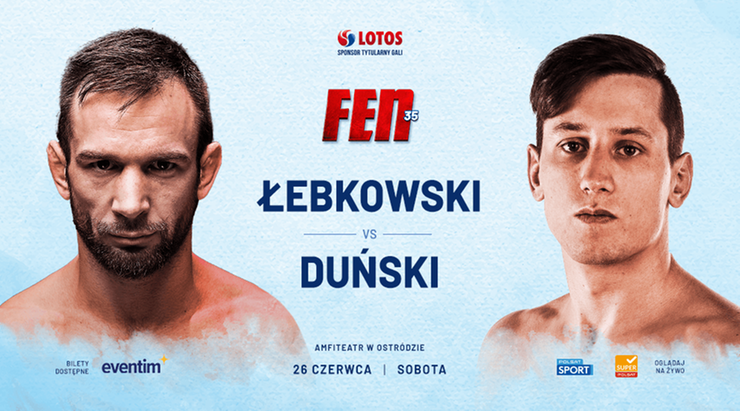 FEN 35: LOTOS Fight Night: Patryk Duński zmierzy się z Kamilem Łebkowskim