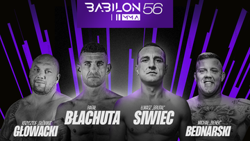 Czterech zawodnik&oacute;w MMA &ndash; Krzysztof Głowacki, Rafał Błachuta, Łukasz Siwiec i Michał Bednarski &ndash; na plakacie gali Babilon MMA 56.
