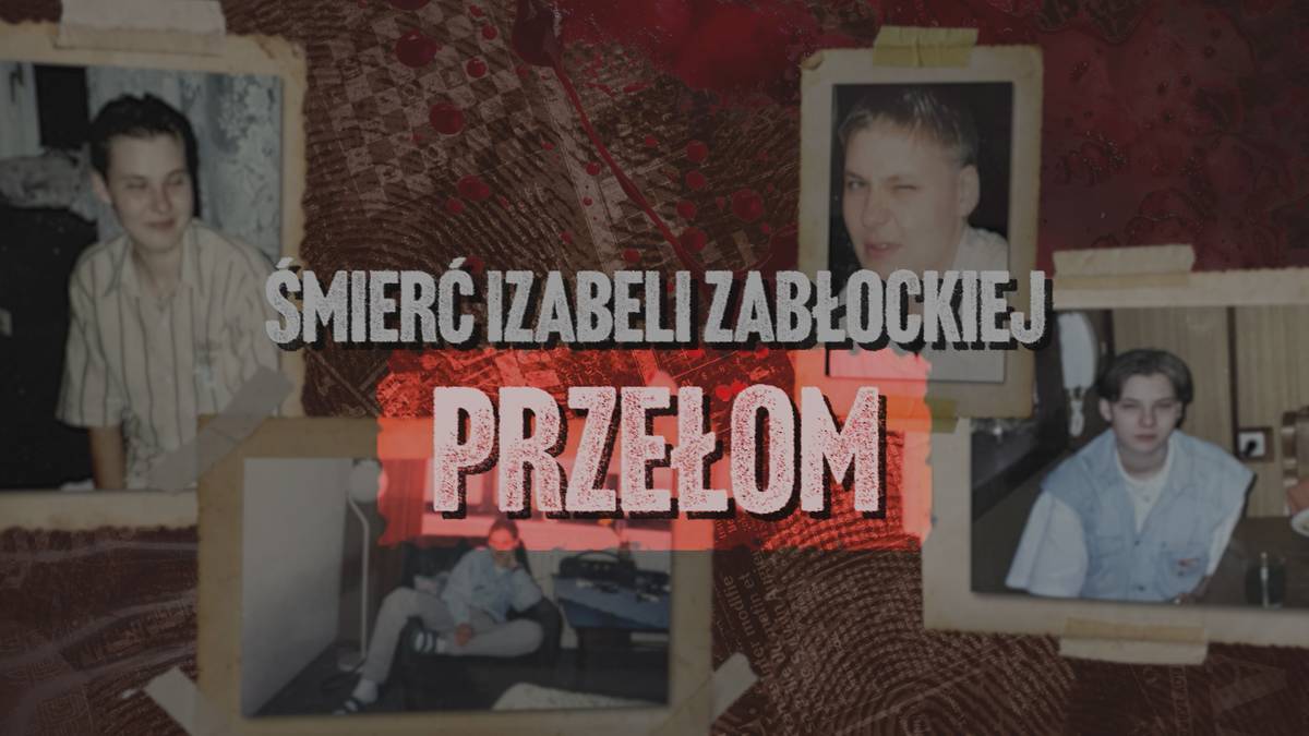 "Śmierć Izabeli Zabłockiej. Przełom". Dziennikarskie śledztwo Rafała Zalewskiego