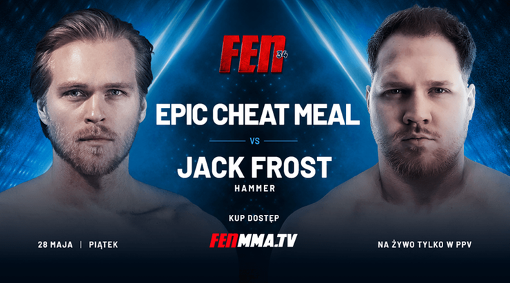 FEN 34: Epic Cheat Meal kontra Jack Frost w karcie walk!