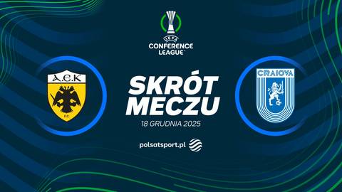 Grafika przedstawiająca logotypy drużyn AEK Ateny i Univ. Craiova oraz napis "SKR&Oacute;T MECZU" z datą 18 grudnia 2025 i logiem Polsat Sport.