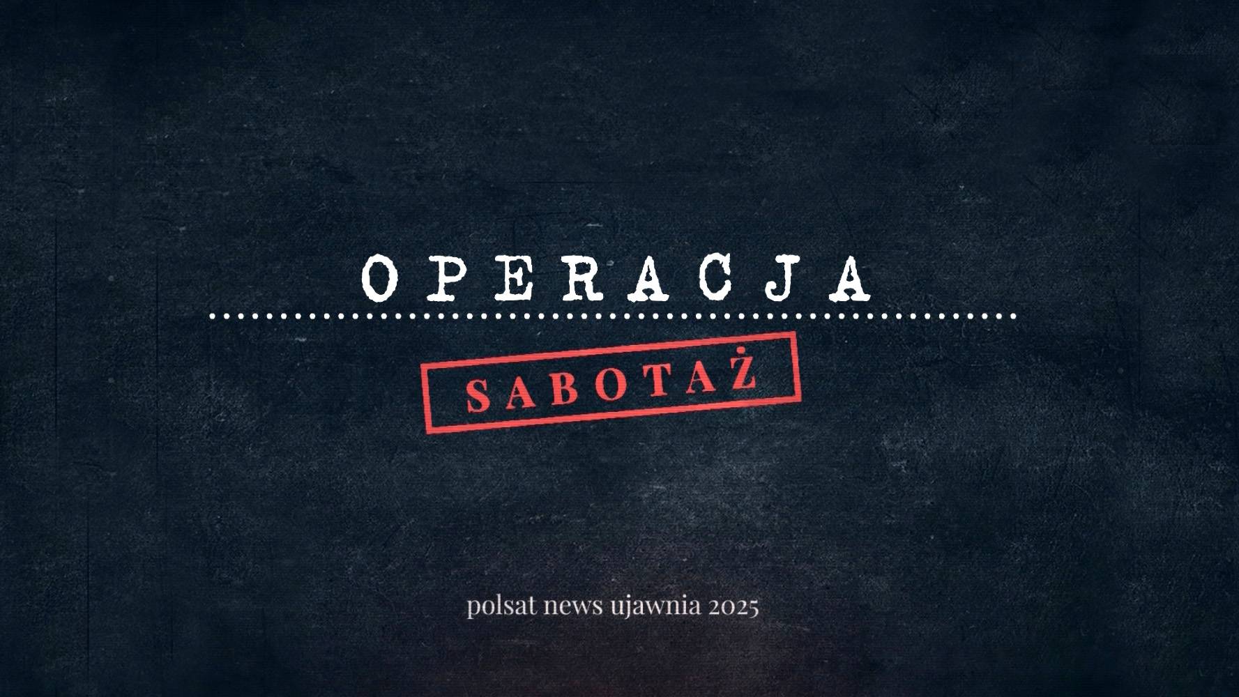 „Operacja: Sabotaż”: Rosyjscy agenci werbują i kuszą