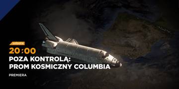 Poza kontrolą. Prom Columbia