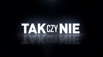 Czy TSUE powinien zająć się reformą polskiego sądownictwa? "Tak czy Nie" o 20:00