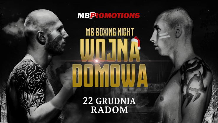 MB Boxing Night: "Wojna Domowa" już 22 grudnia w Radomiu!