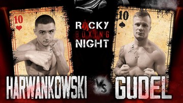 Rocky Boxing Night: Dominik Harwankowski zmierzy się z Piotrem Gudelem