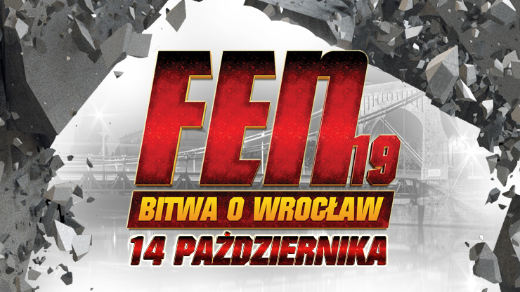FEN 19: Bitwa o Wrocław. Transmisja w Polsacie Sport i Polsacie Sport Fight