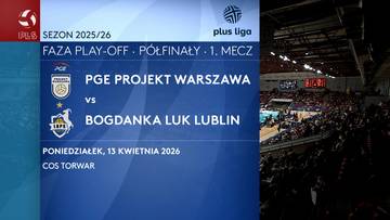 Grafika informacyjna z meczu PGE Projekt Warszawa vs Bogdanka LUK Lublin. Widnieje napis "FAZA PLAY-OFF - P&Oacute;ŁFINAŁY - 1. MECZ" oraz data "PONIEDZIAŁEK, 13 KWIETNIA 2026" i miejsce "COS TORWAR". Po prawej stronie znajduje się zdjęcie trybun pełnych kibic&oacute;w na hali sportowej.