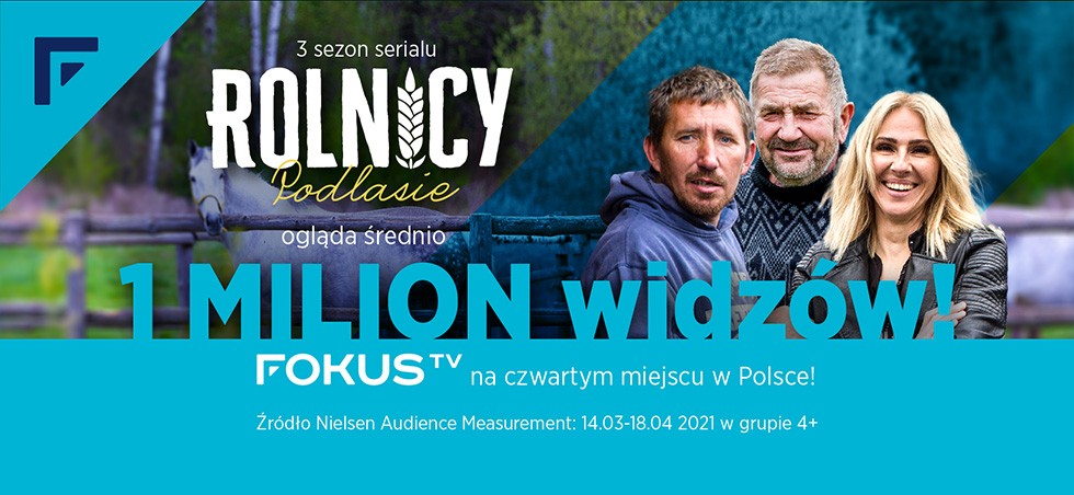 „Rolnicy. Podlasie” hitem Fokus TV, trzeci sezon śledzi 1 mln widzów