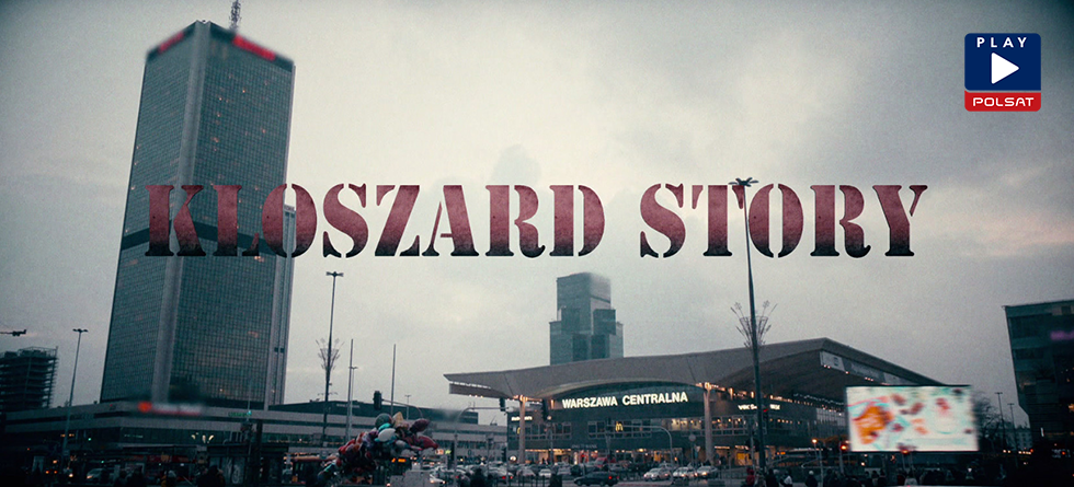 „Kloszard Story” hitem Polsat Play