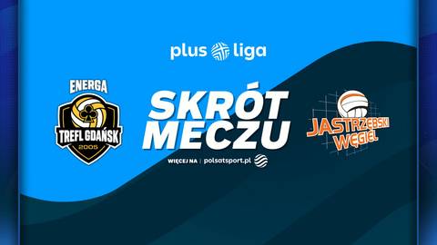 Logo drużyny Energa Trefl Gdańsk po lewej, napis "SKR&Oacute;T MECZU" pośrodku, logo drużyny JSW Jastrzębski Węgiel po prawej. Nad nimi napis "plus liga".