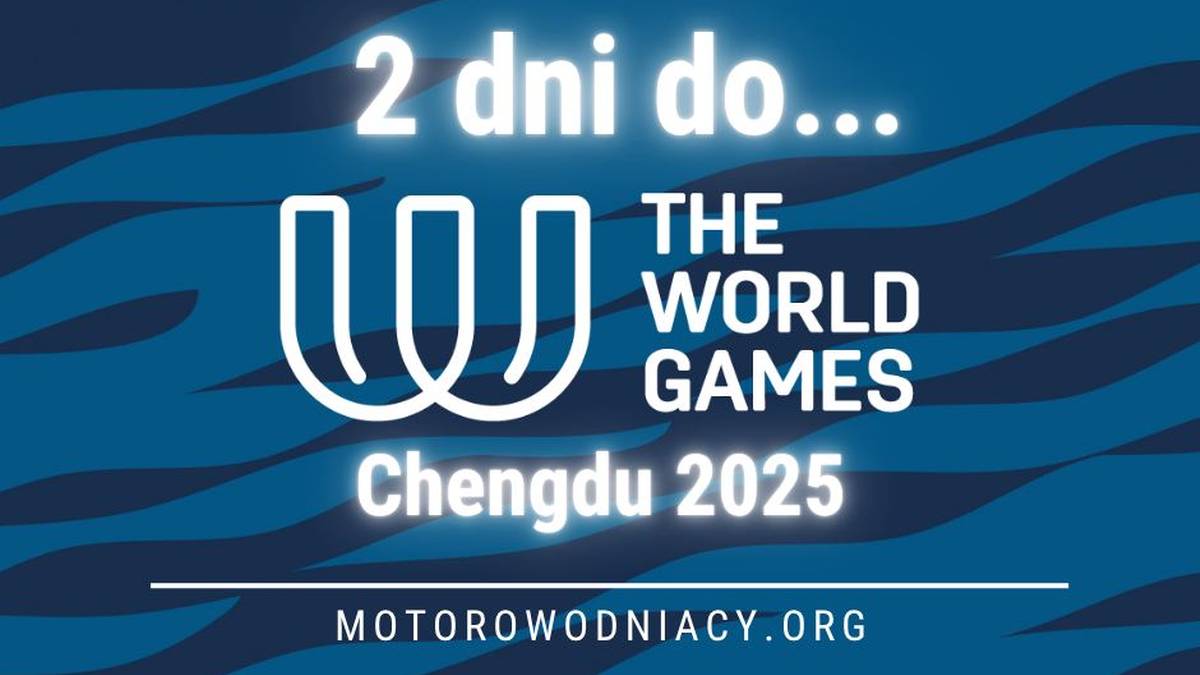 Logo The World Games 2025 z napisem "2 dni do... THE WORLD GAMES Chengdu 2025". Pod spodem napis MOTOROWODNIACY.ORG.
