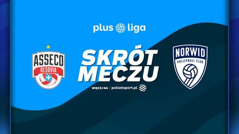 Logo Asseco Resovia Rzeszów obok napisu "SKRÓT MECZU" i logo Norwid Politechnika Częstochowa na tle grafiki z napisem "plus liga".