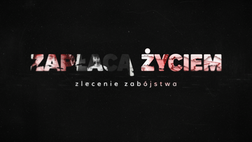 "Zapłacą życiem. Zlecenie zabójstwa". Nowe fakty ws. śmierci Mai z Mławy