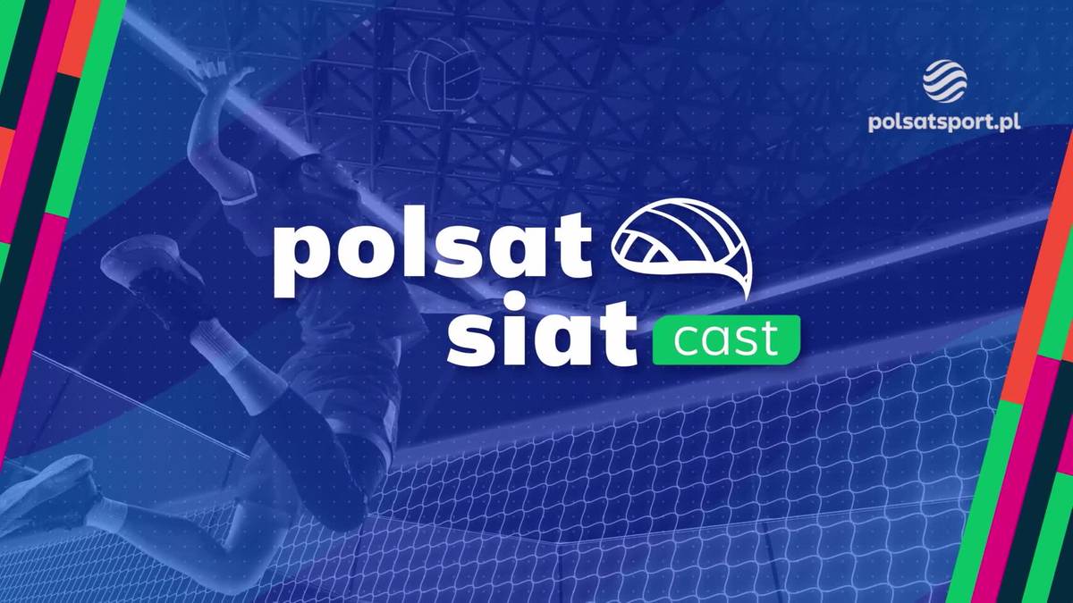 Polsat SiatCast. Nowy sezon PlusLigi rozpoczęty