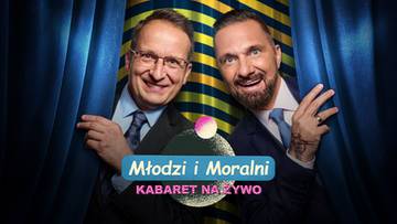 Kabaret na żywo. Młodzi i Moralni