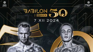 Jubileuszowa gala Babilon MMA 50! Kto wystąpi w walce wieczoru?