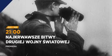 Najkrwawsze bitwy II Wojny