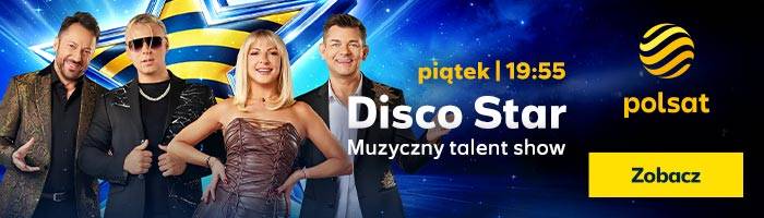„Disco Star” w piątek o godz. 19:55 w Polsacie