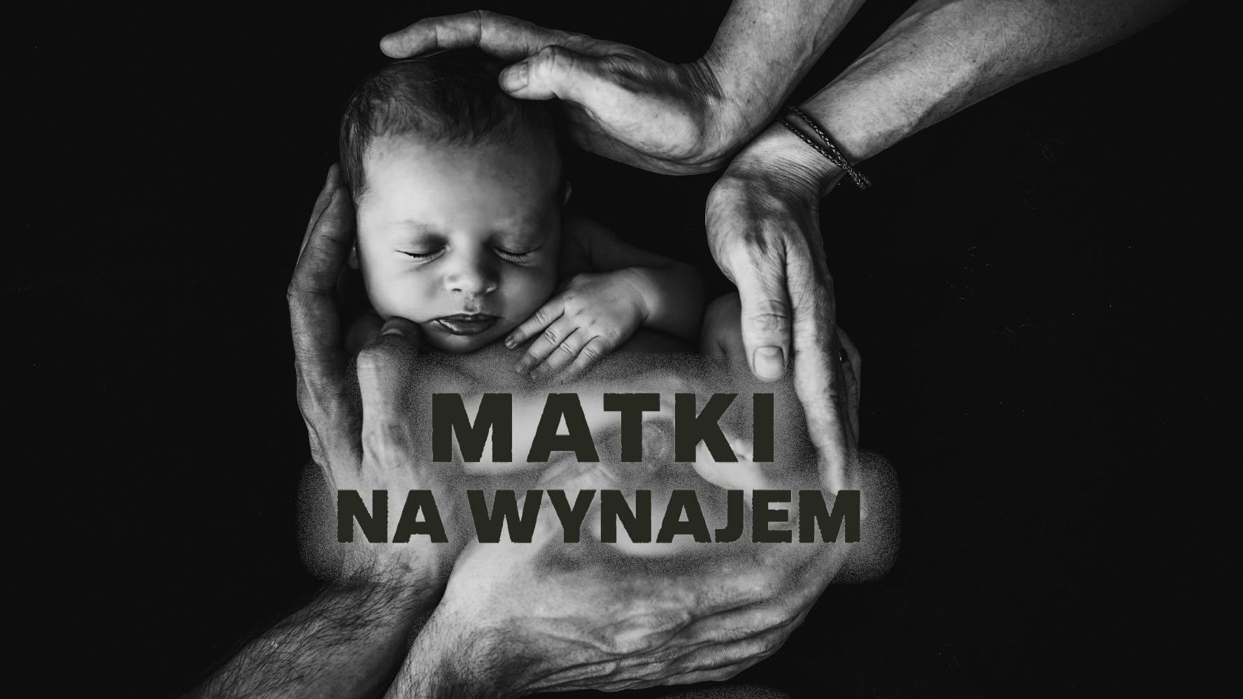 „Matki na wynajem”: Reportaż z cyklu Polsat News Ujawnia