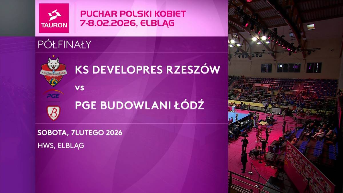 Plakat informacyjny o p&oacute;łfinale Tauron Pucharu Polski Kobiet między KS DevelopRes Rzesz&oacute;w a PGE Budowlani Ł&oacute;dź, kt&oacute;ry odbędzie się w Elblągu.