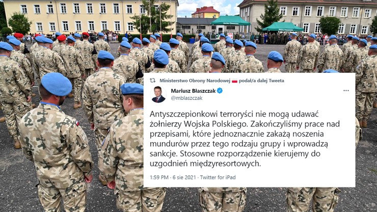 Szef MON Mariusz Błaszczak: zakażemy noszenia mundurów  przez "antyszczepionkowych terrorystów"