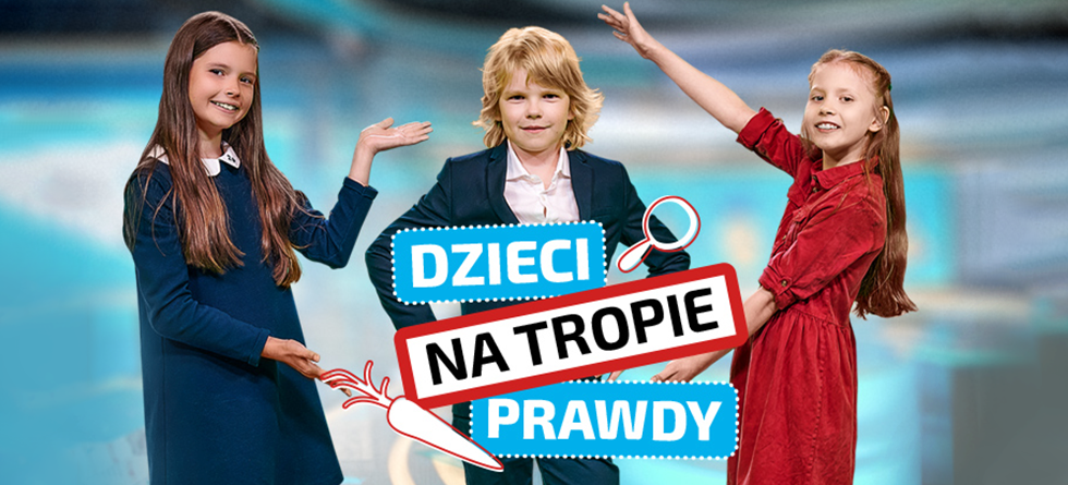 „Dzieci na tropie prawdy” – nowa mini-audycja edukacyjna w Telewizji Polsat