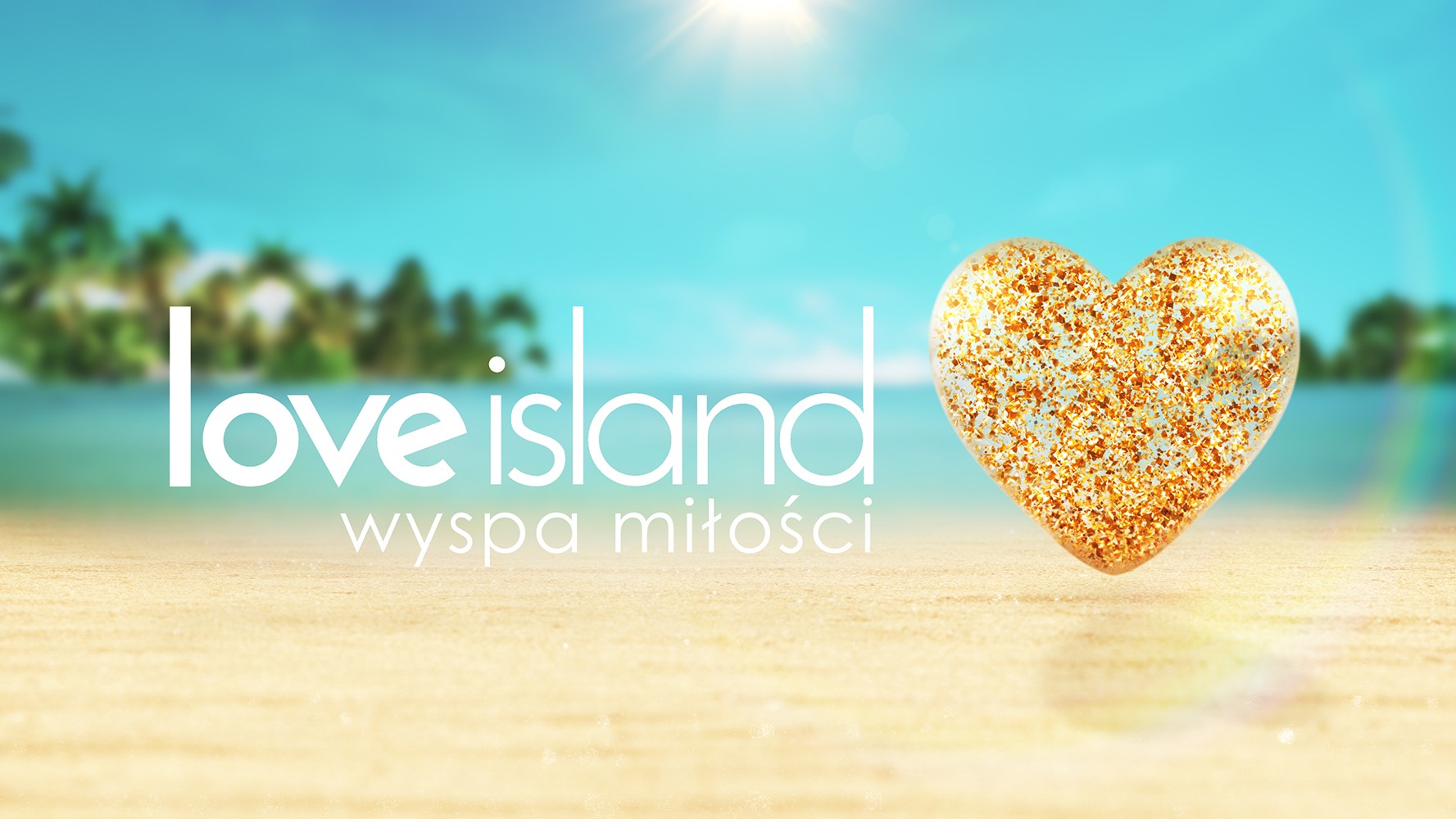 Love Island. Wyspa miłości: Casting do piątej edycji - Polsat.pl