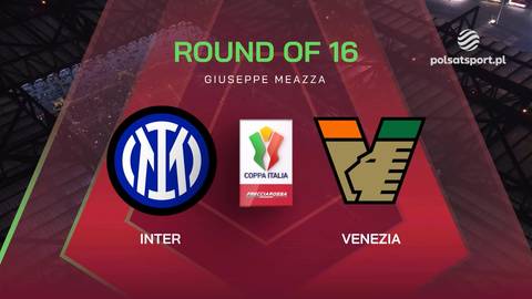 Logotypy Interu Mediolan i Venezia FC obok siebie, z logo Pucharu Włoch pośrodku, zapowiadające mecz "Round of 16".