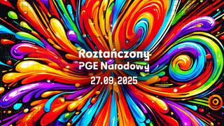 Roztańczony PGE Narodowy