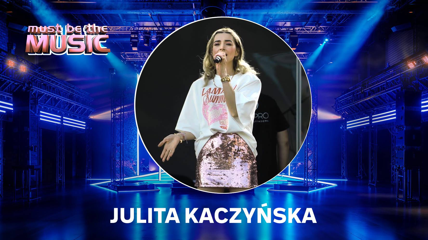 Julita Kaczyńska w „Must Be The Music” wiosną 2026 roku