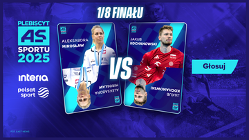 "As Sportu Interii i Polsatu Sport 2025". Aleksandra Mirosław vs Jakub Kochanowski. Oddaj swój głos!