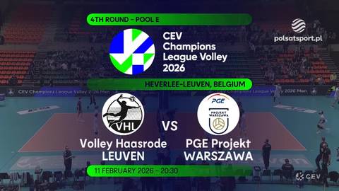 Fragment meczu siatk&oacute;wki mężczyzn pomiędzy Volley Haasrode Leuven a PGE Projekt Warszawa w ramach Ligi Mistrz&oacute;w CEV 2026. Na ekranie widnieją loga drużyn, nazwy uczestnik&oacute;w oraz informacja o dacie i miejscu rozgrywania spotkania.